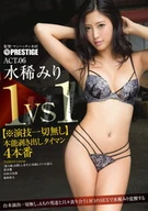 1 VS 1 [No Acting] Exposing Sexual Desire Brawl 4 Sex, ACT. 06, Miri Mizuki